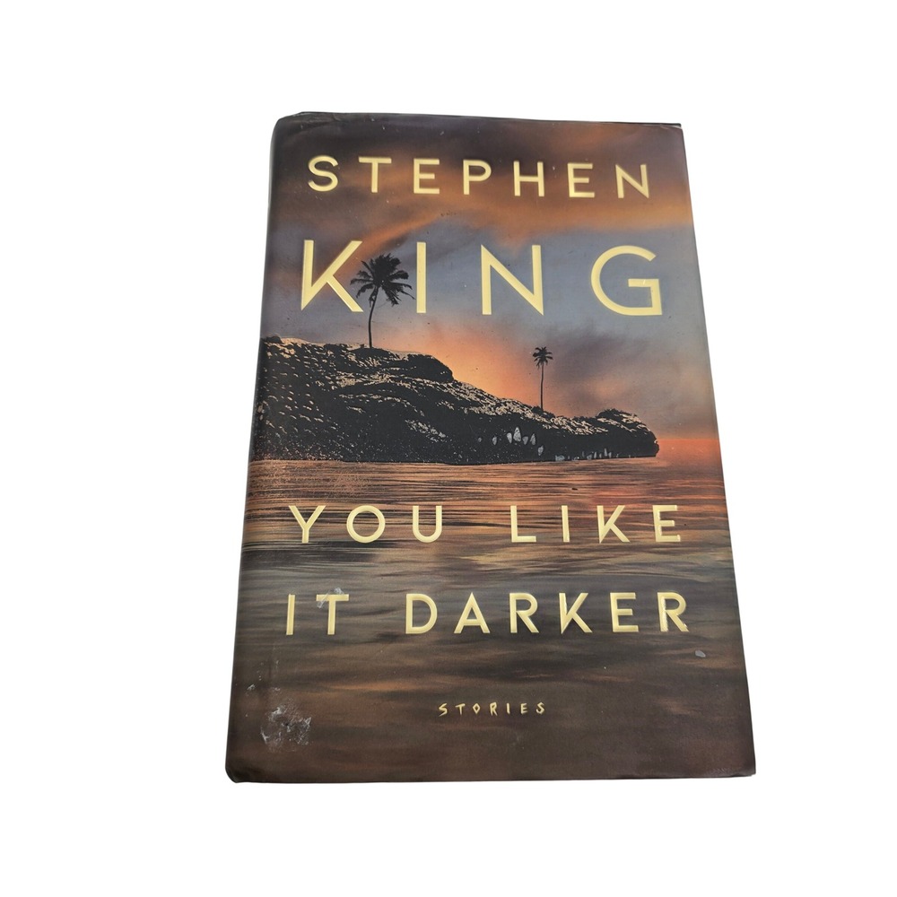 Stephen King You Like It Darker Stories Hardcover First Edition 2024 Scribner